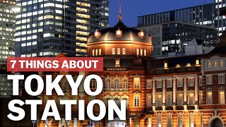 7 Things to know about Tokyo Station  japanguidecom [upl. by Hiller]