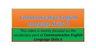 Communicative English Language Skills II vocabulary part one [upl. by Oly]