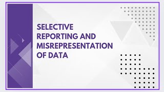 Selective reporting and misrepresentation of data [upl. by Cornelie]