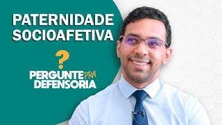 Paternidade socioafetiva O que é Como fazer o reconhecimento [upl. by Nyleimaj]